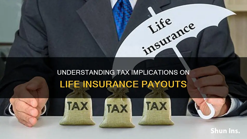 what is tax on life insurance payout