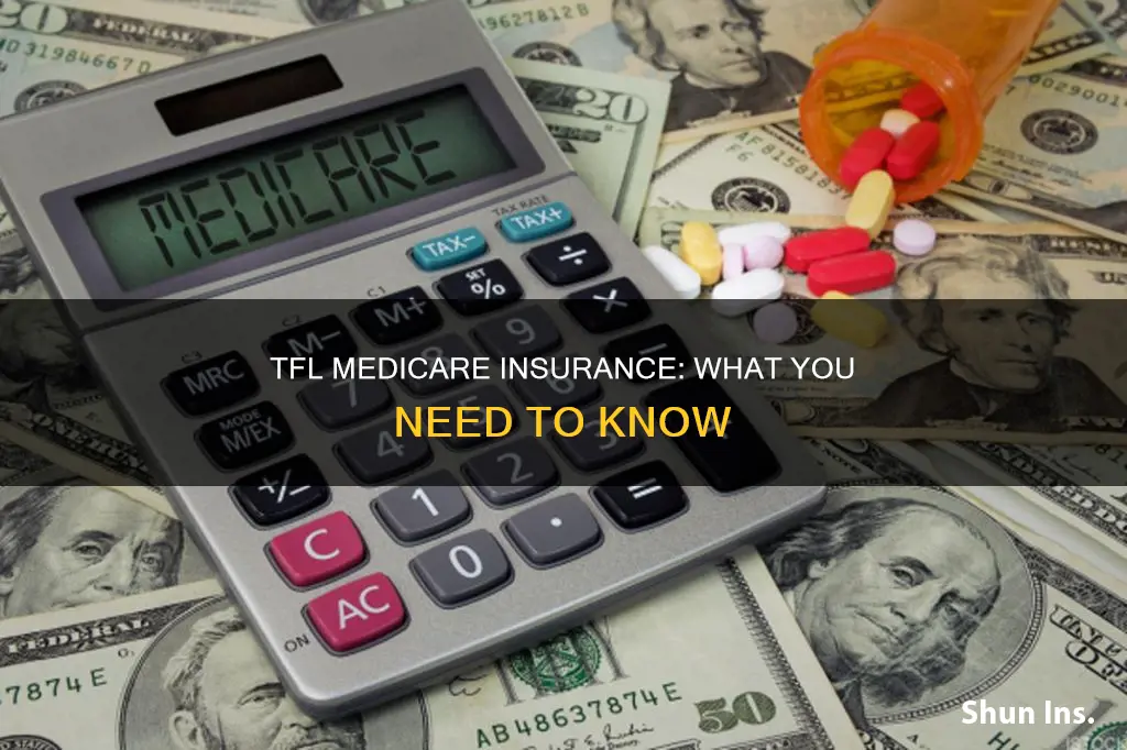 what is tfl medicare insurance