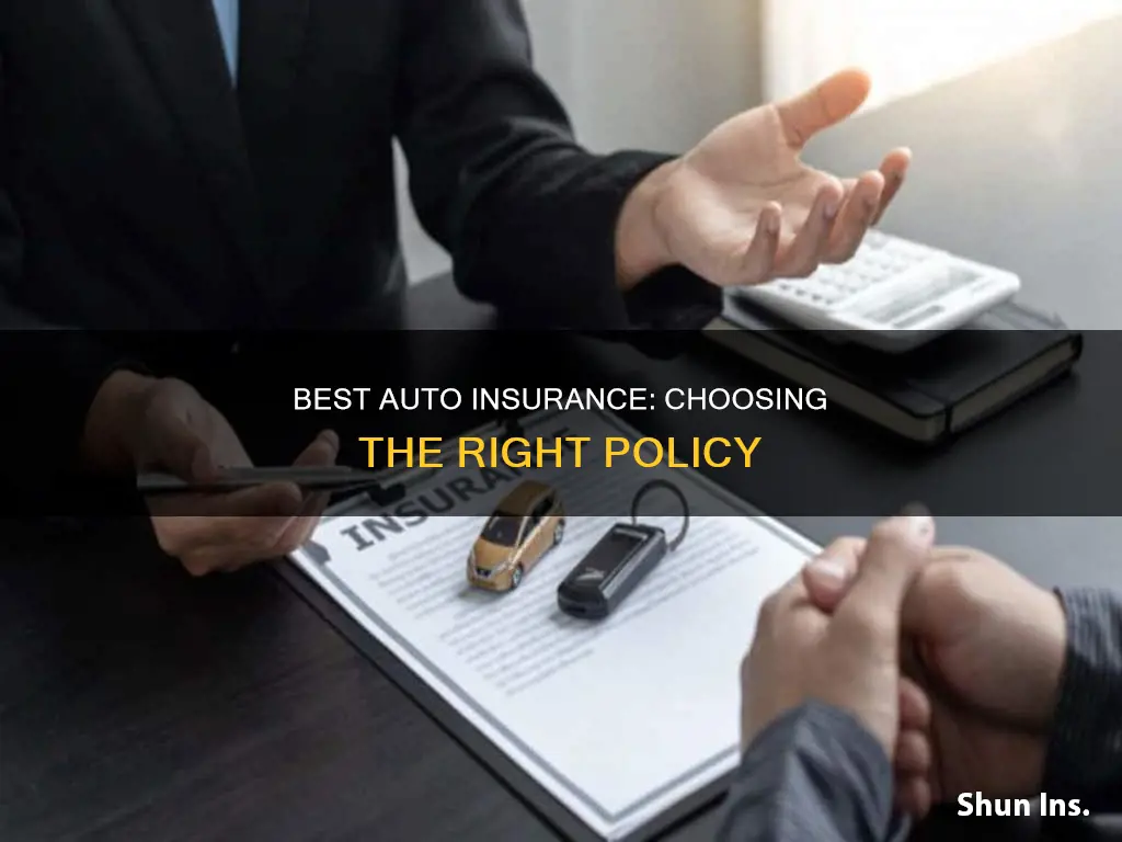 what is the best auto insurance policy