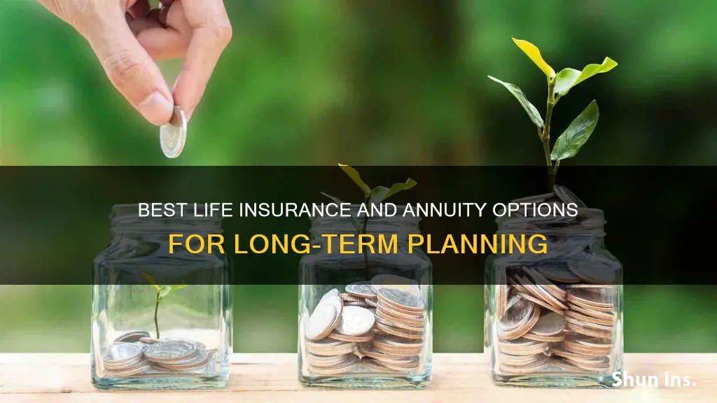 what is the best continual life insurance course with annuity