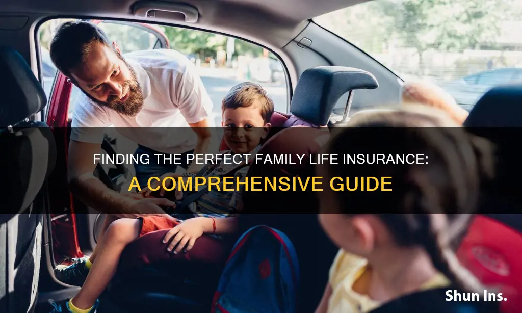 what is the best family life insurance