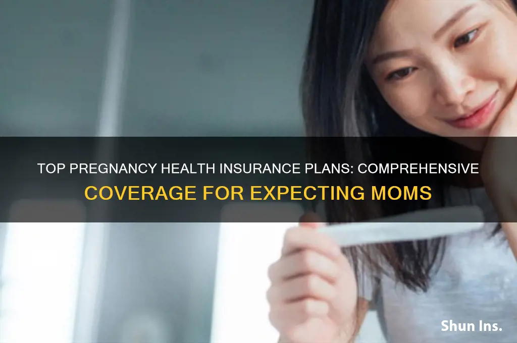 what is the best health insurance for pregnancy
