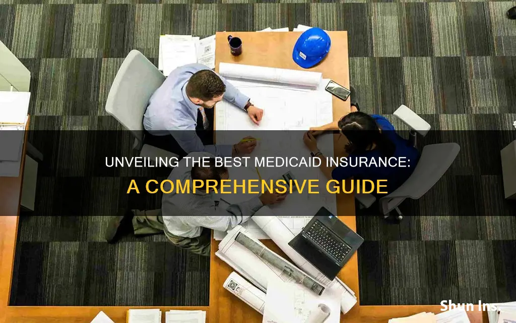 what is the best medicaid insurance