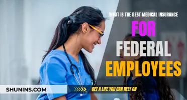 Federal Employees: Choosing the Right Medical Insurance Plan