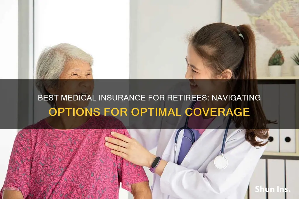 what is the best medical insurance for retirees