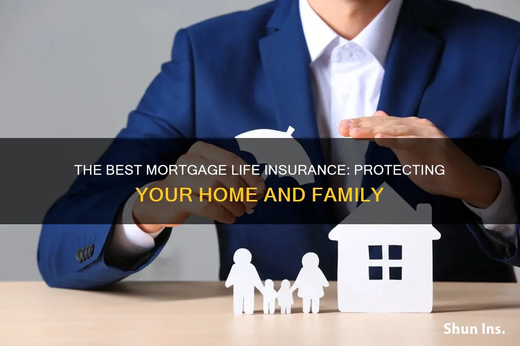 what is the best mortgage life insurance