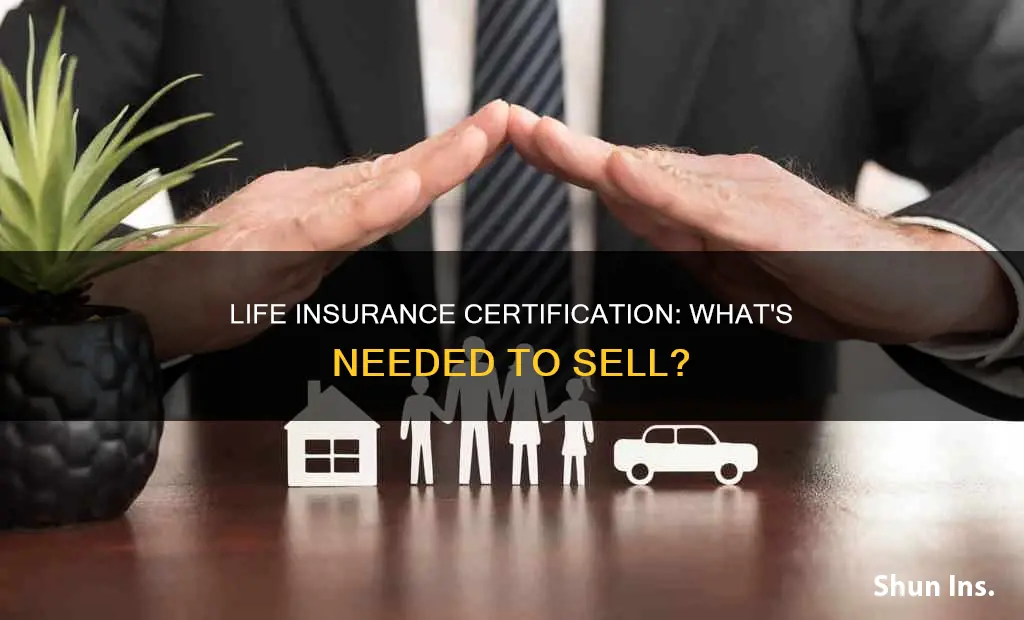 what is the certification to sell life insurance called
