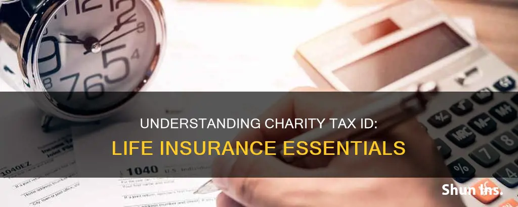 what is the charity tax id number for life insurance