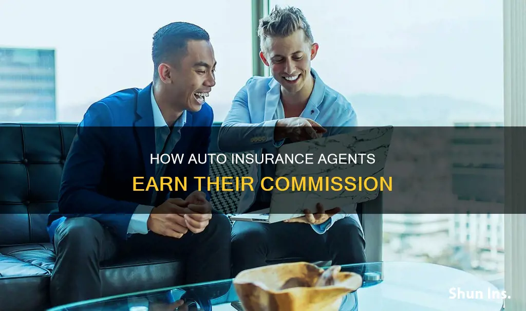 what is the commission of an auto insurance agent