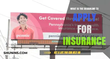 When is the Cutoff to Apply for Insurance?