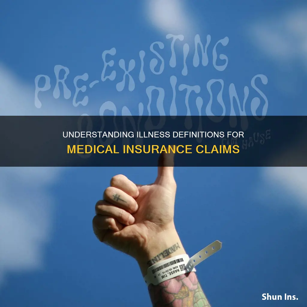 what is the definition of illness with medical insurance