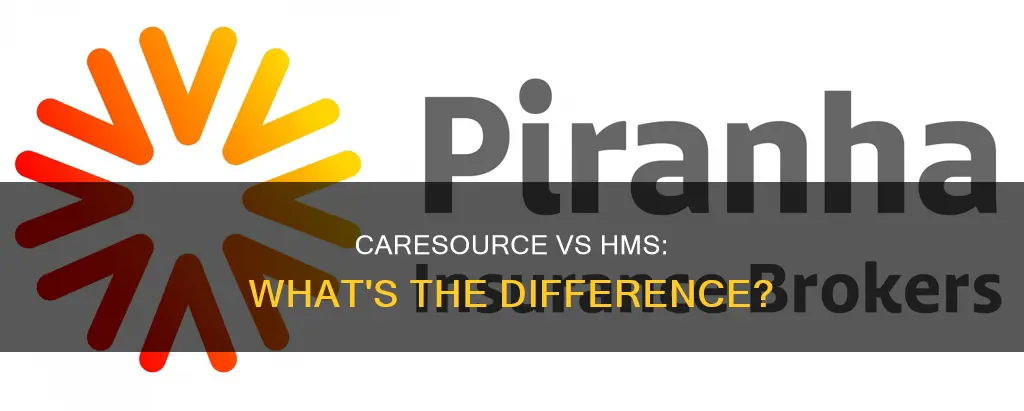 what is the difference between caresource insurance and hms