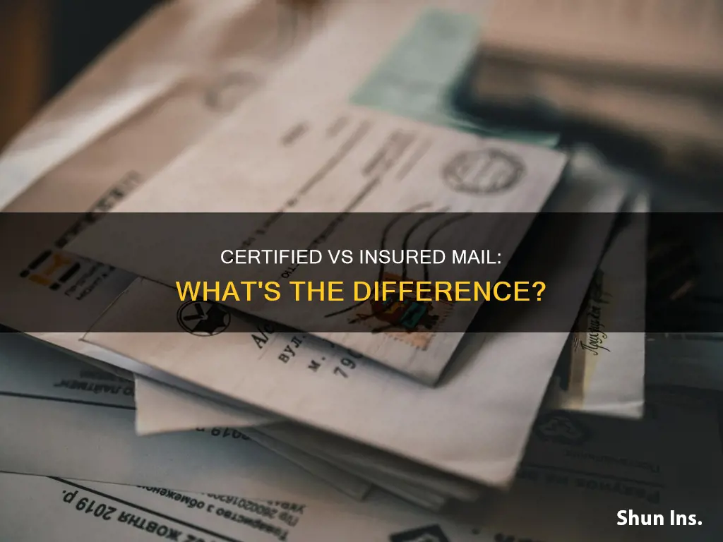 what is the difference between certified mail and insured mail
