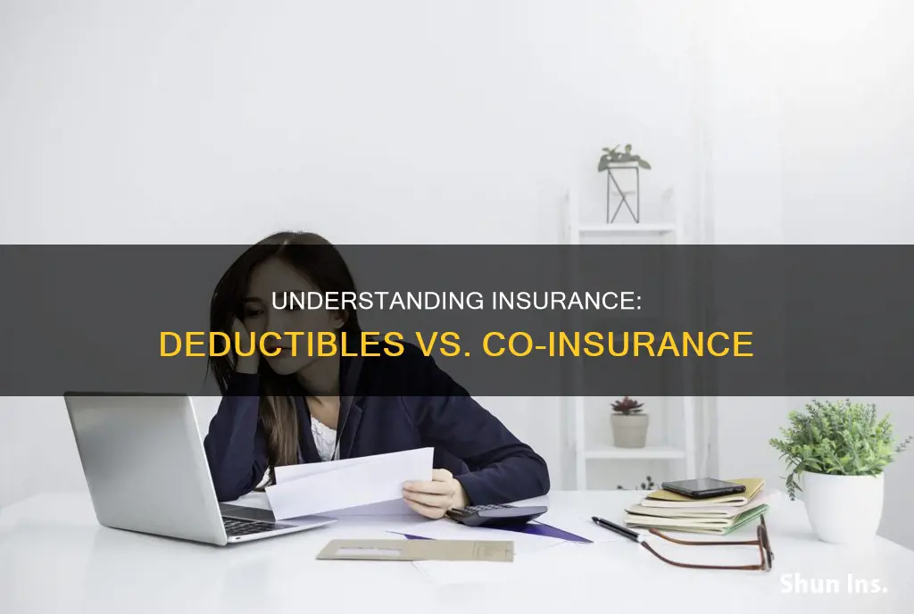 what is the difference between co-insurance and dedctiable