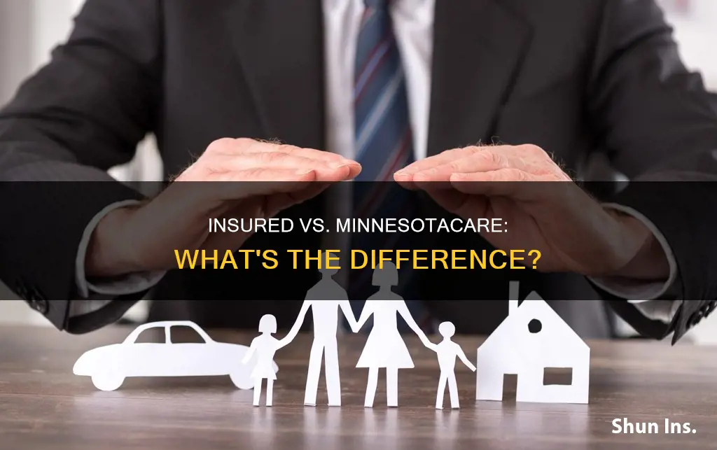what is the difference between insured and minnesotacare