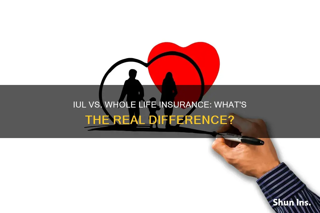 what is the difference between iul and whole life insurance
