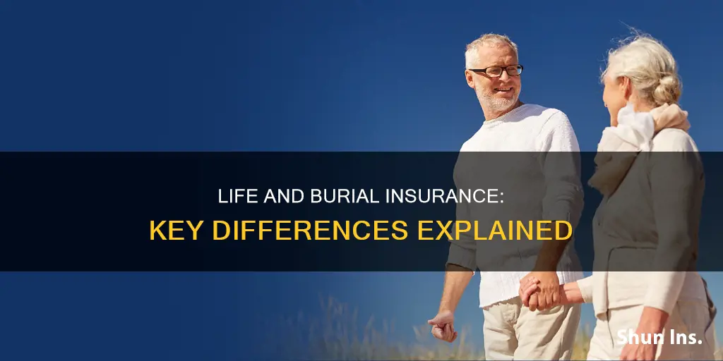 what is the difference between life and burial insurance