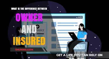 Understanding the Distinction: Insured vs. Owner