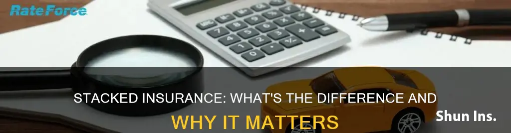 what is the difference between stacked and non staced insurance