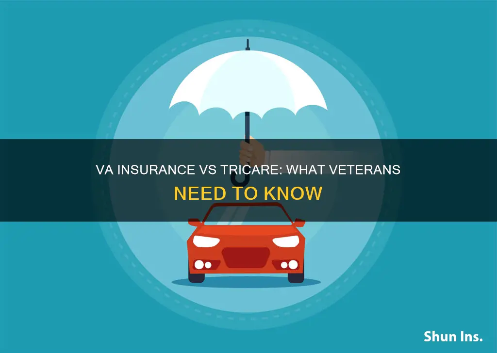 what is the difference between va insurance and tricare