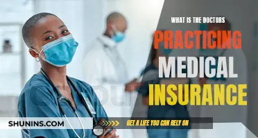 Medical Insurance: What Doctors Need to Know