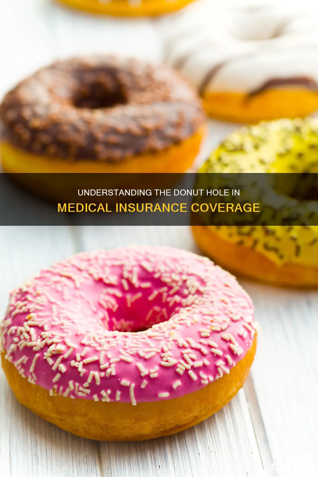 what is the donut hole in medical insurance