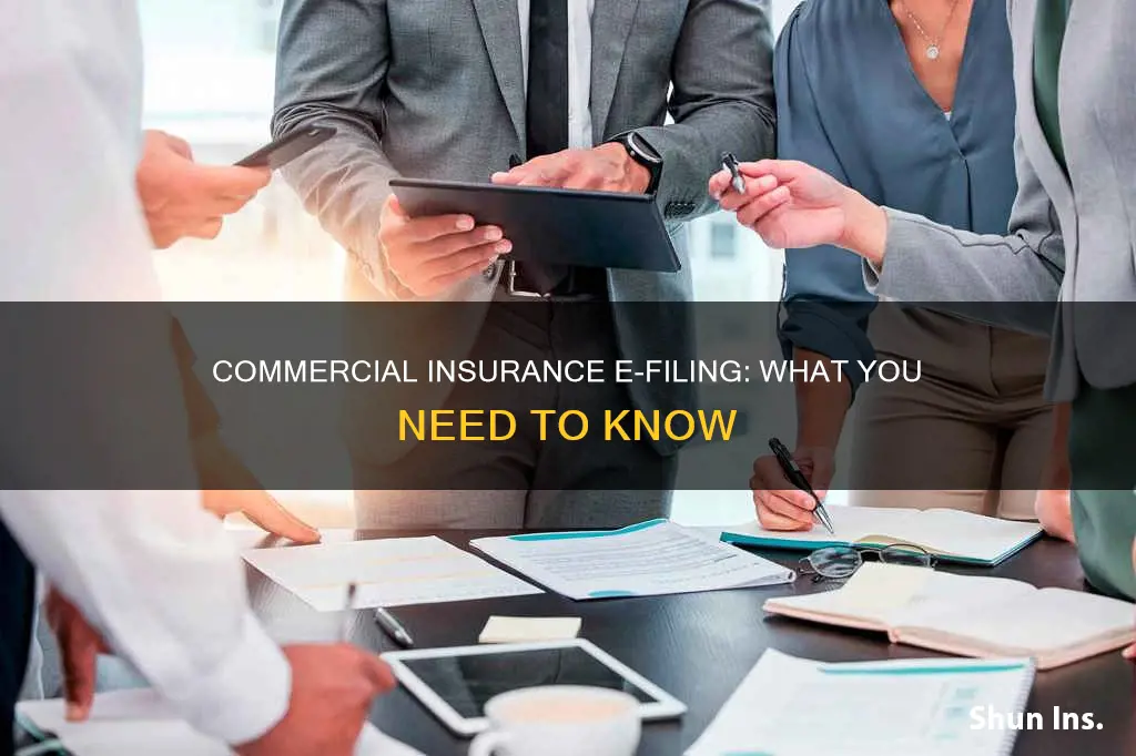 what is the e filling for commercial insurance