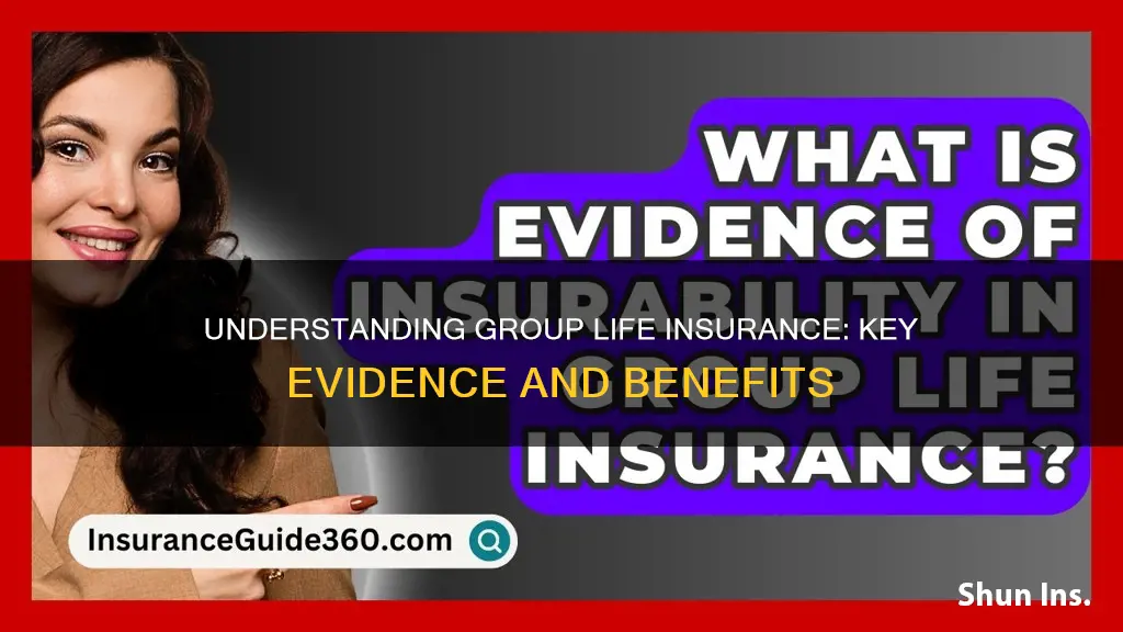 what is the evidence of group life insurance coverage