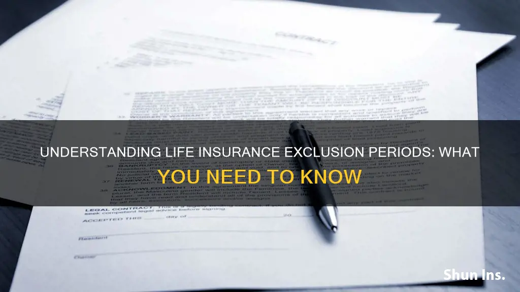 what is the exclusion period for life insurance