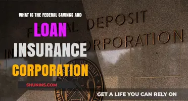 Federal Savings and Loan Insurance Corporation: What You Need to Know