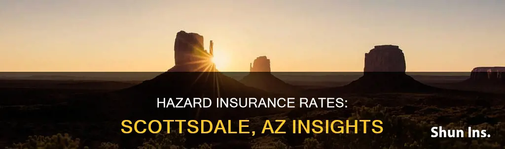 what is the hazard insurance rate in scottsdale az
