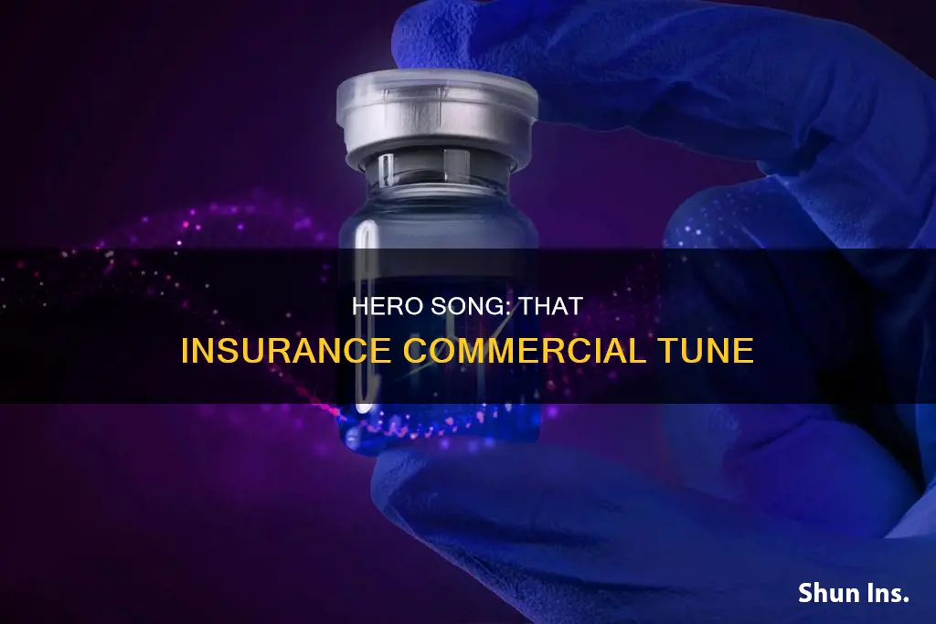 what is the hero song in the insurance commercial