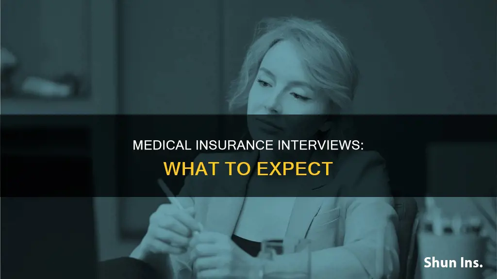 what is the interview for the medical insurance