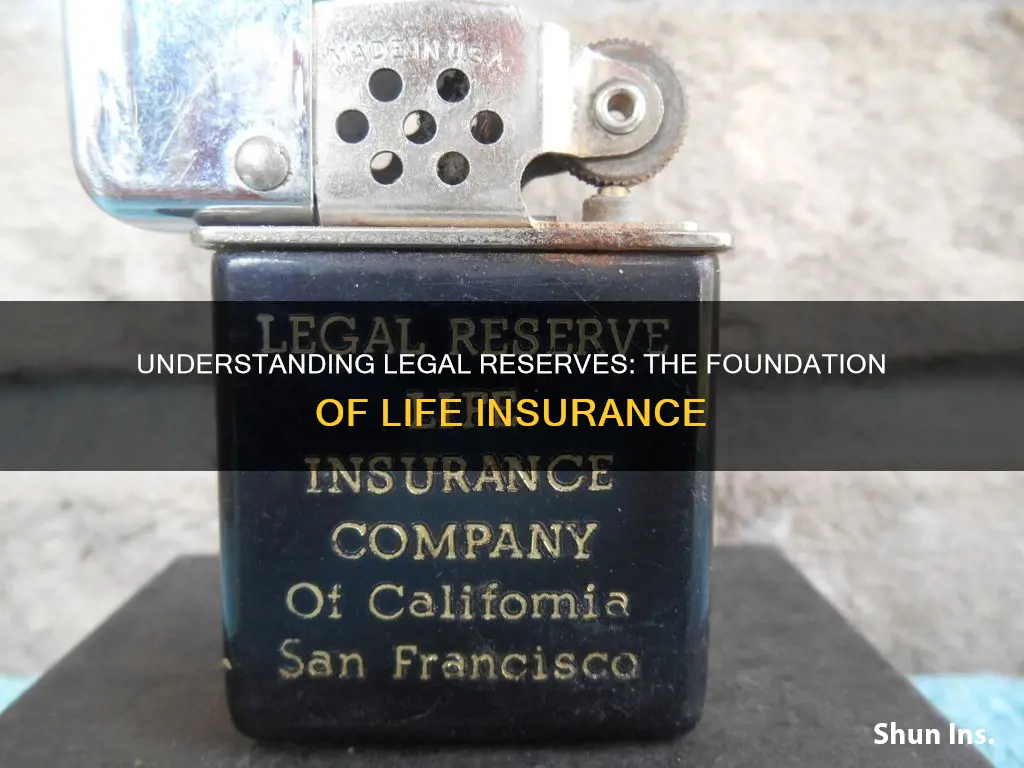 what is the legal reserve in life insurance