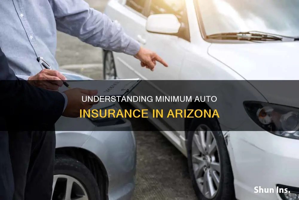 what is the minmin auto insurance in arizaona