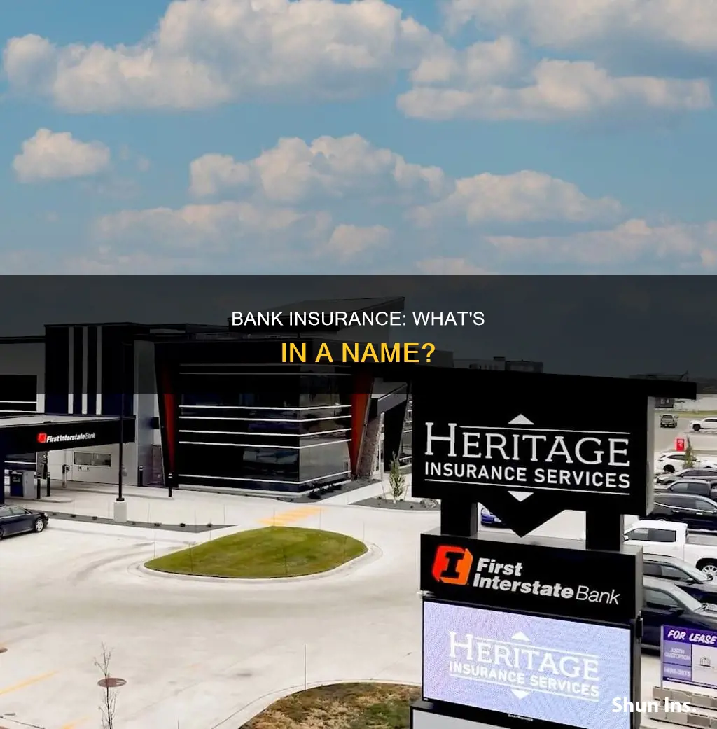 what is the name of the banks insurence