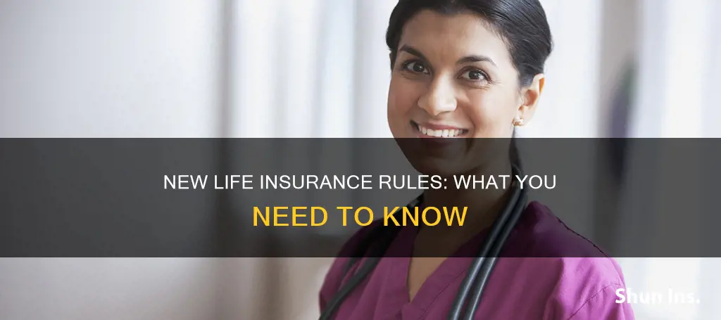 what is the new life insurance rule