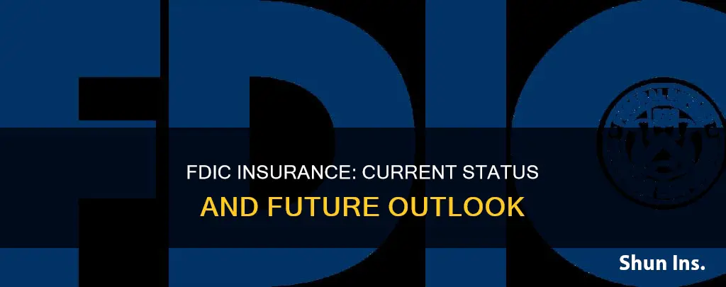 what is the present status of federal deposit insurance