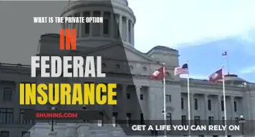 Understanding Federal Insurance's Private Option