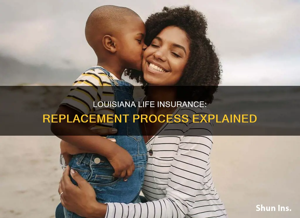 what is the process of life insurance replacement in louisiana
