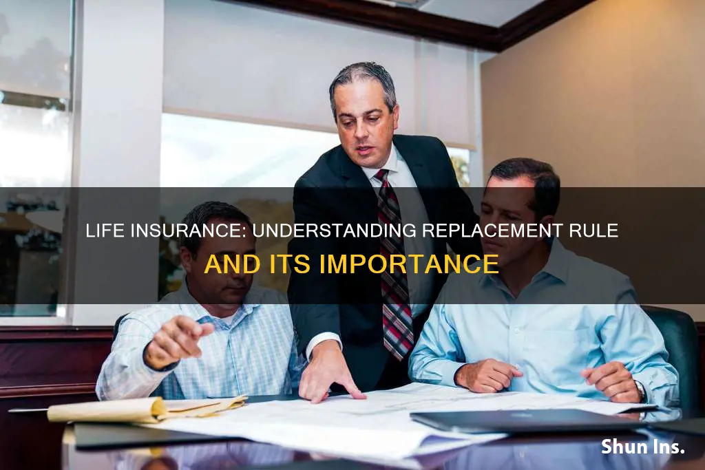 what is the replacement rule in life insurance