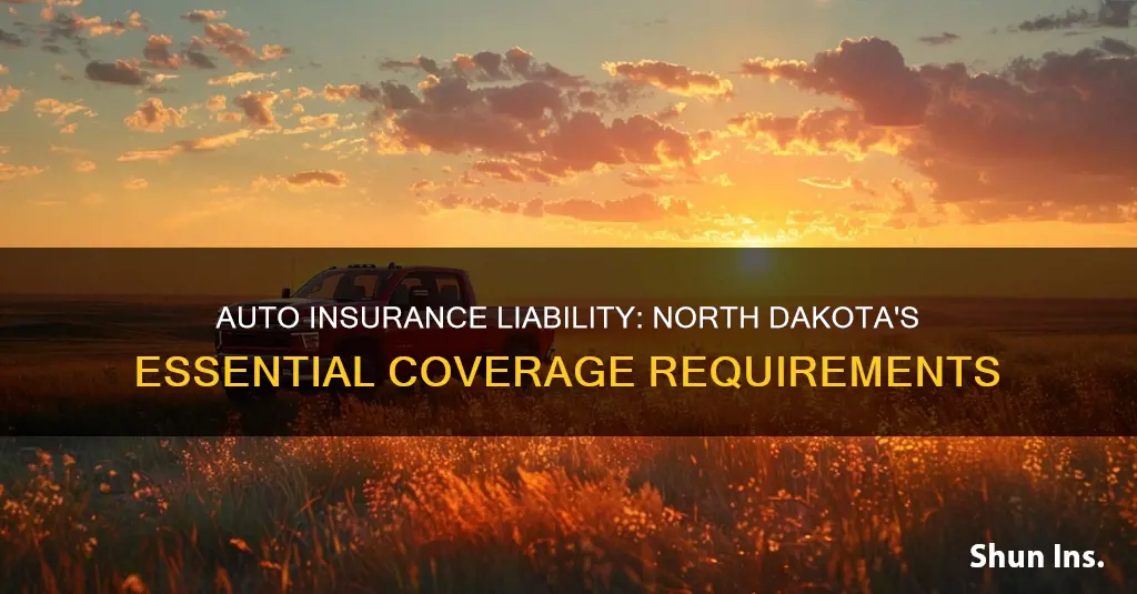 what is the required auto insurance liability in nd