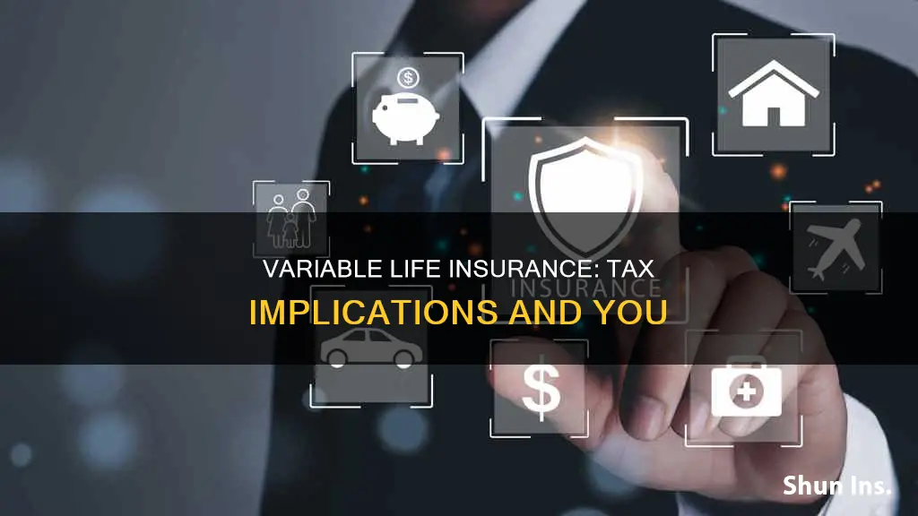 Variable Life Insurance: Tax Implications And You | ShunIns