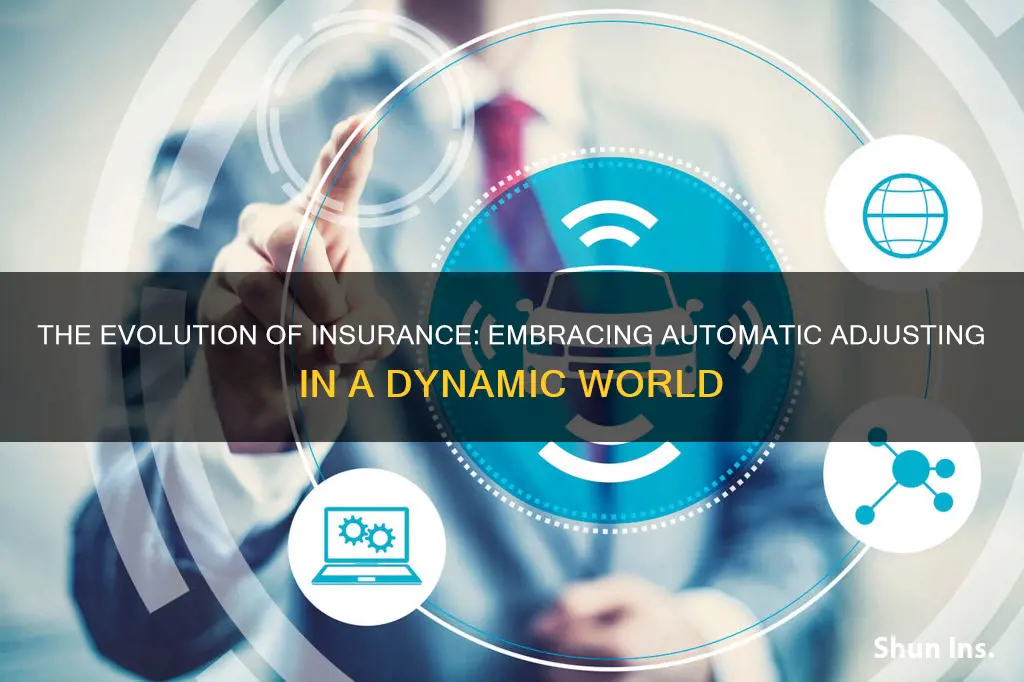 what is the world that describes automatic adjusting insurance