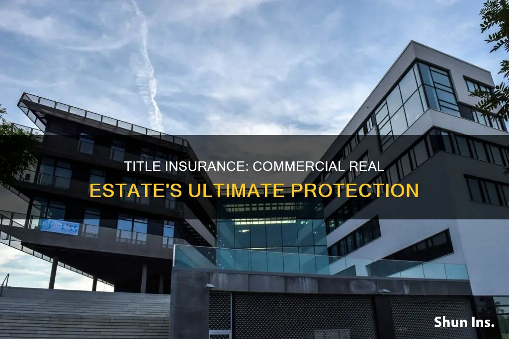 what is title insurance in commercial real estate