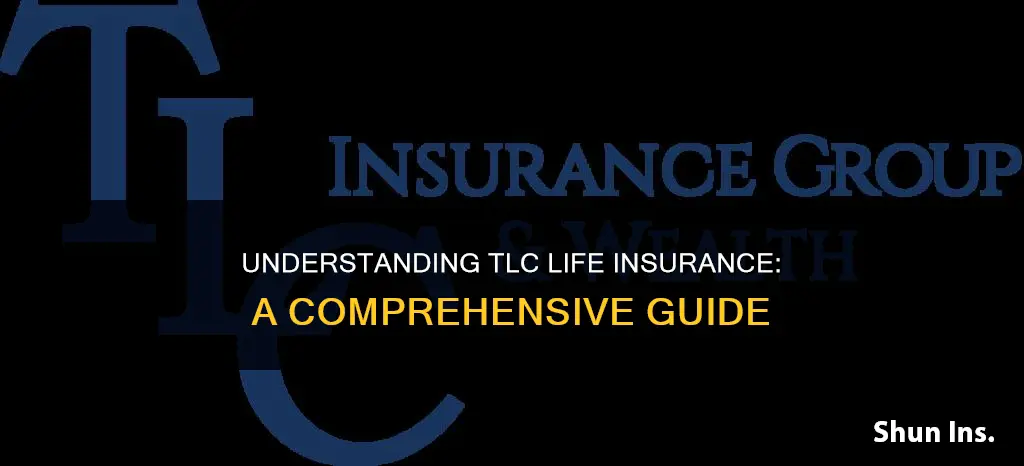 what is tlc life insurance