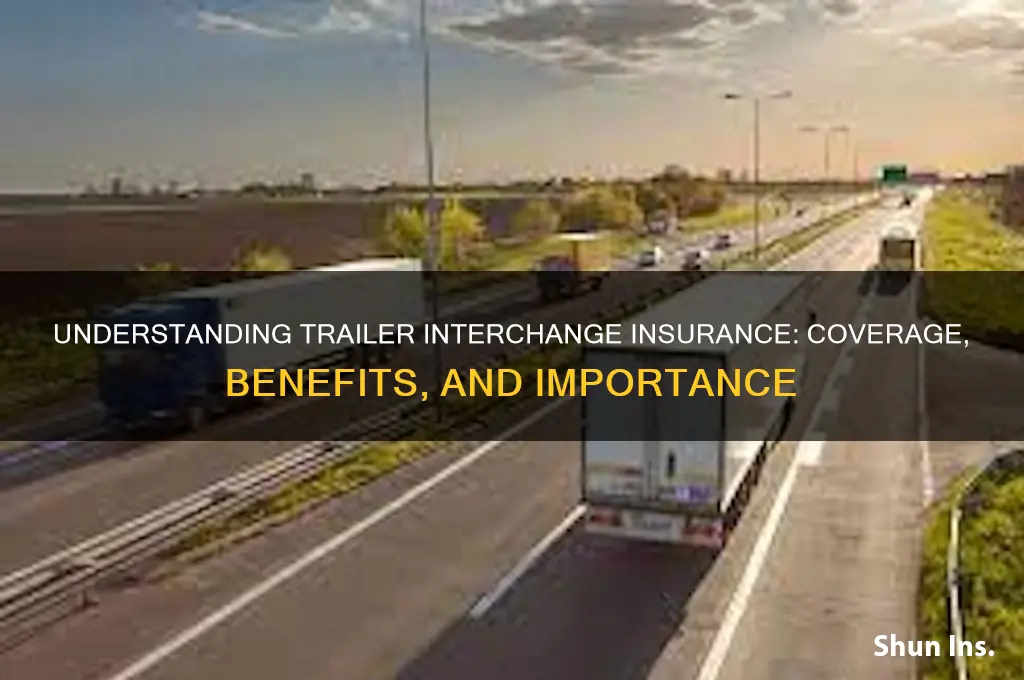 what is trailer interchange insurance
