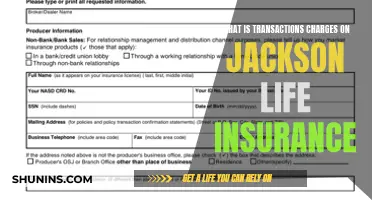 Understanding Jackson Life Insurance's Transaction Charges: A Comprehensive Guide