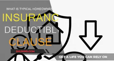 Understanding Your Home Insurance Deductible Clause
