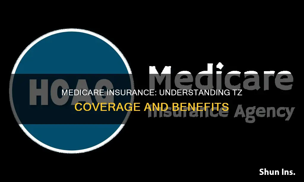 what is tz medicare insurance